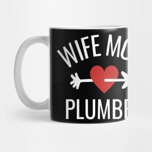 Wife Mom Plumber Gift Idea Mug